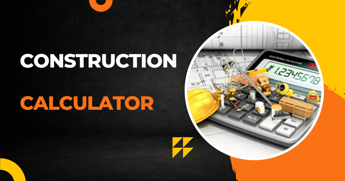 Construction Calculator | LiveField